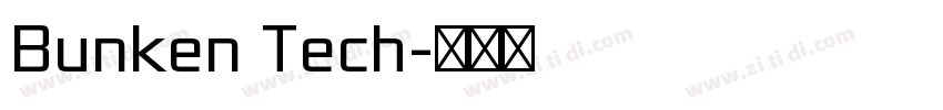 Bunken Tech字体转换 Bunken Tech字体转换